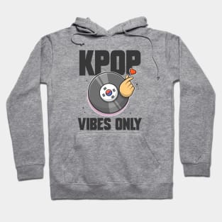 KPOP Vibes Only Hoodie